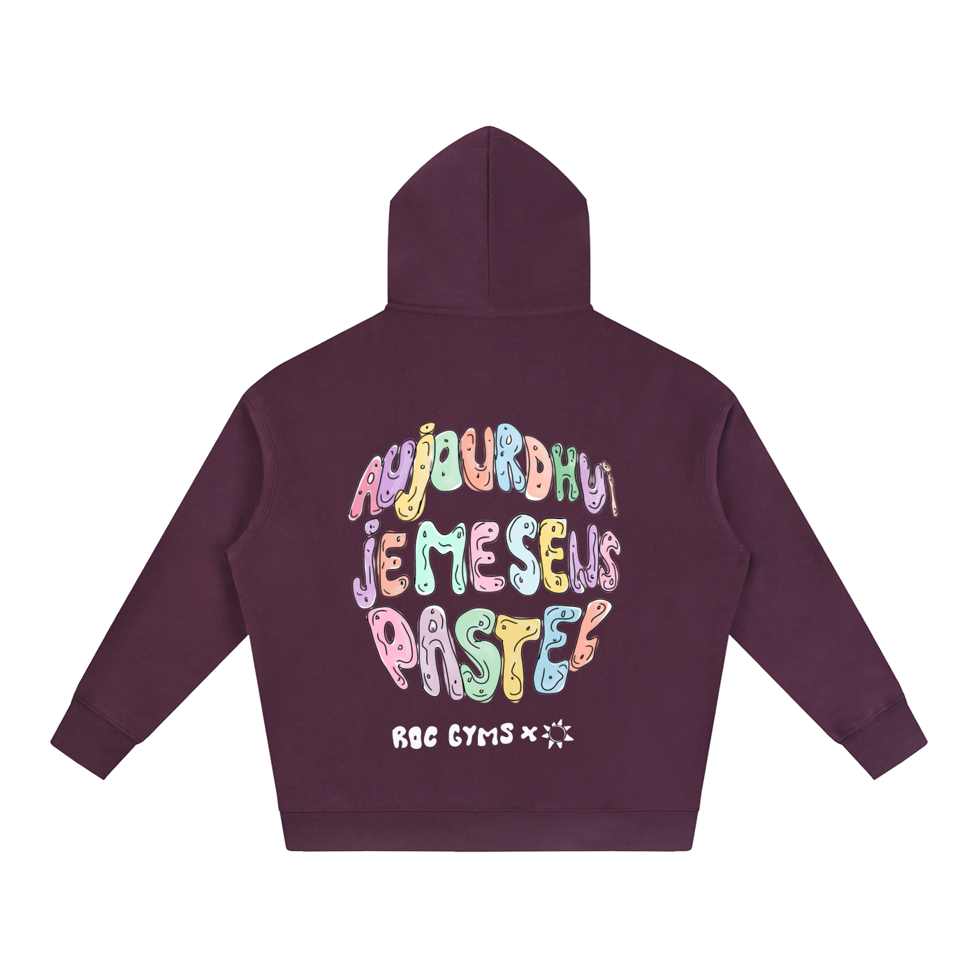 Hoodie  Aujourd'hui je me sens pastel