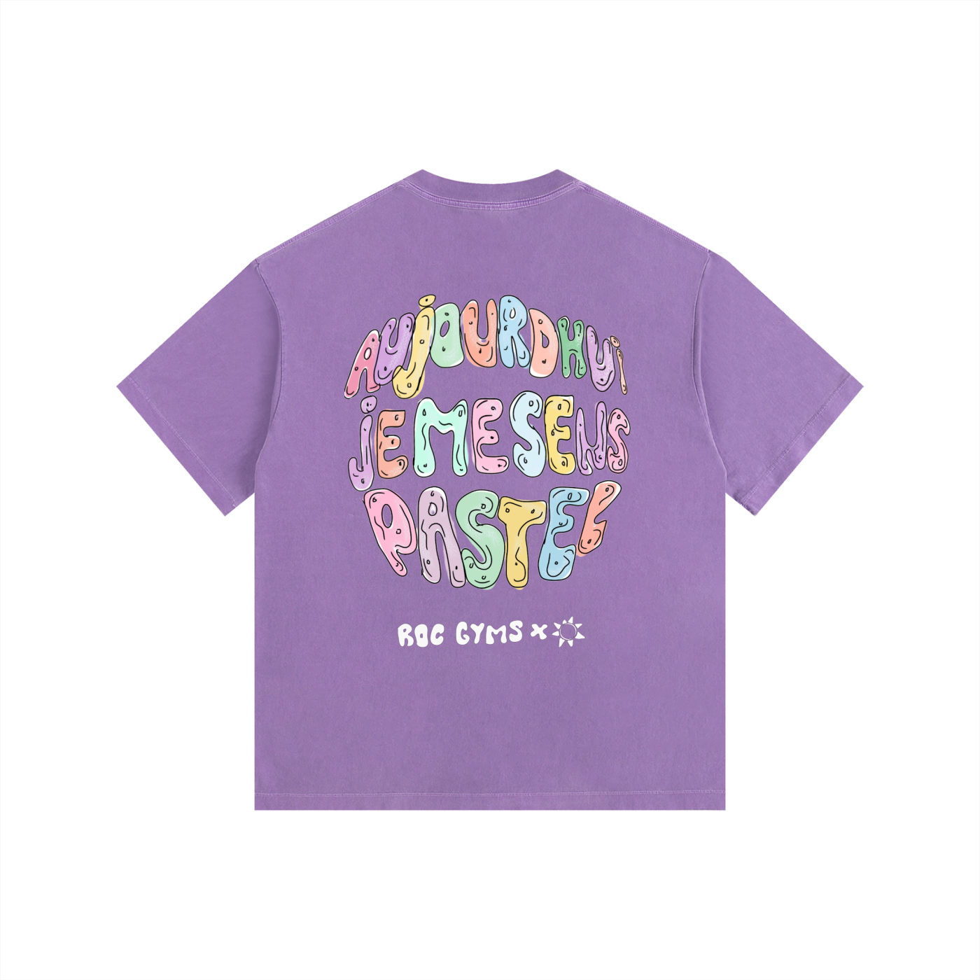 T-Shirt  Aujourd'hui je me sens pastel