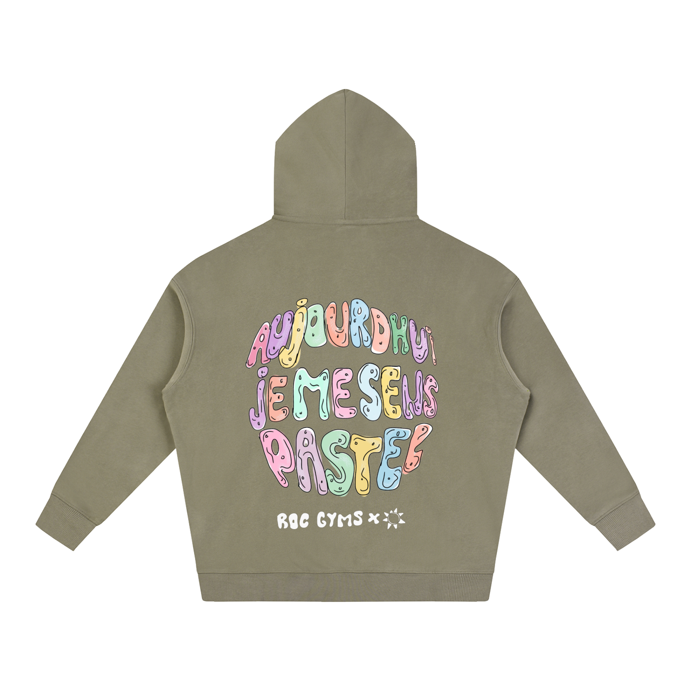 Hoodie  Aujourd'hui je me sens pastel