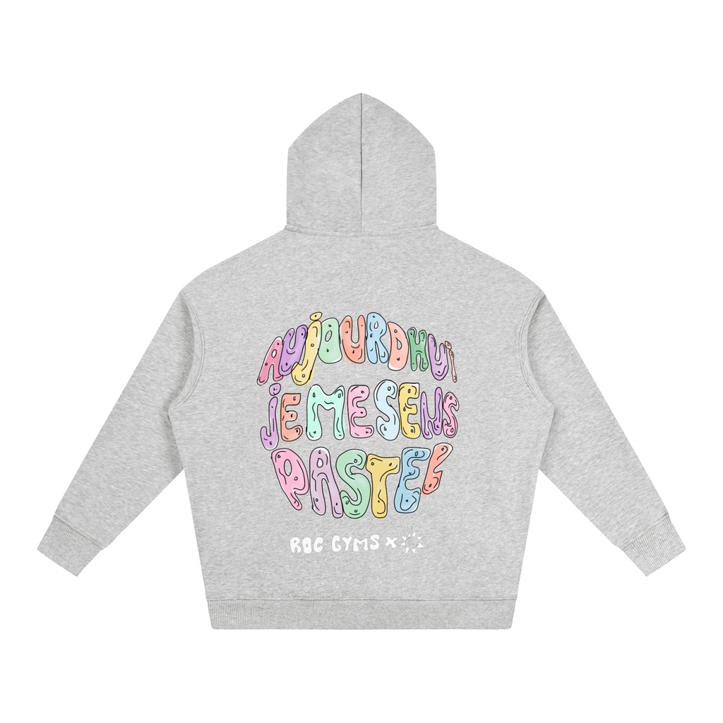 Hoodie  Aujourd'hui je me sens pastel