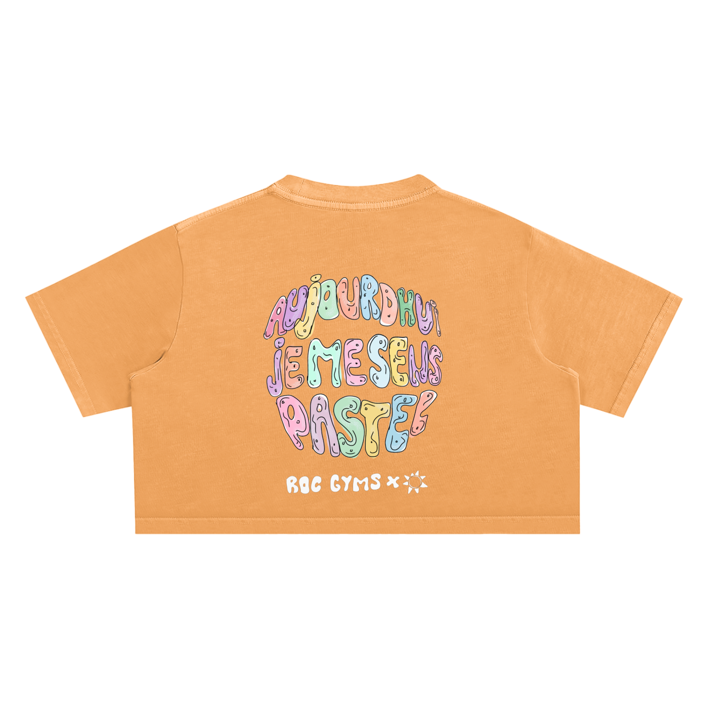 Crop Top  Aujourd'hui je me sens pastel