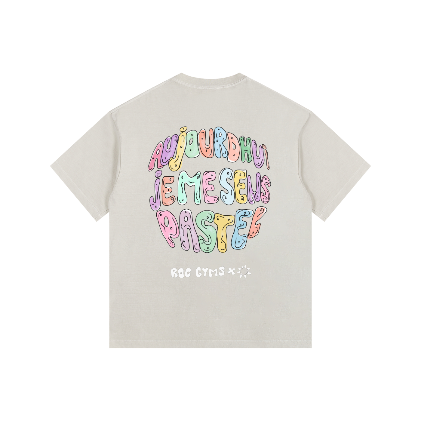 T-Shirt  Aujourd'hui je me sens pastel
