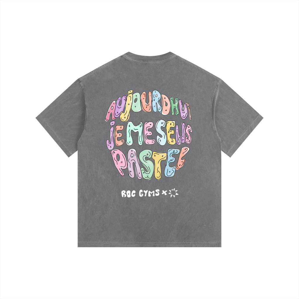 T-Shirt  Aujourd'hui je me sens pastel